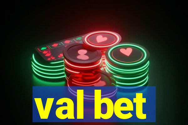 val bet